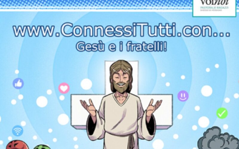 ConnessiTutti con… Gesù e i fratelli