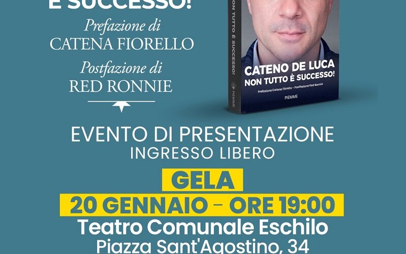 Gela: «Non Tutto è Successo», De Luca presenta il suo libro al teatro. Modera Jerry Italia